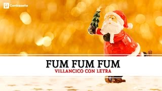 25 de diciembre Fum Fum Fum  Fun Fun Fun Villancico Musica de Navidad Feliz Navidad Villancicos [upl. by Prudhoe]