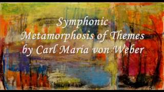 Paul Hindemith Symphonic Metamorphosis of Themes by Carl Maria von Weber 1943 [upl. by Nepean]