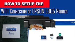 How to setup the WIFI connection of EPSON L805 Printer Tagalog [upl. by Atnuhs207]