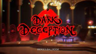 Dark Deception  Bierces Ballroom  OST [upl. by Fae823]