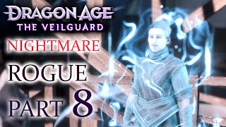 SOULS – 🐉 DRAGON AGE THE VEILGUARD Nightmare Rouge Archer Gameplay Walkthrough 8 [upl. by Aivataj965]