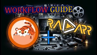 Radarr  Prowlarr Workflow Guide [upl. by Eldora500]