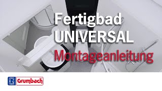 Grumbach  Fertigbad UNIVERSAL  Montageanleitung [upl. by Kciwdahc421]