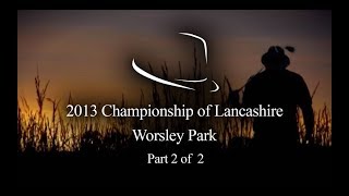 2013 Trilby Tour  Championship of Lancashire  Worsley Park  22 [upl. by Carli]