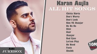 Karan Aujla All Hit Songs  Karan Aujla Jukebox 2020  Karan Aujla All songs  Part1 [upl. by Solahcin568]