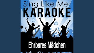 Ehrbares Mädchen Karaoke Version Originally Performed By Truck Stop [upl. by Xonel378]