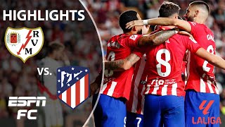 🔥 ATLETICO ON FIRE 🔥 Atletico Madrid vs Rayo Vallecano  LaLiga Highlights  ESPN FC [upl. by Tony]