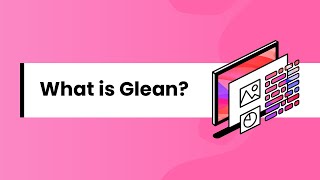 What is Glean [upl. by Mcconaghy880]