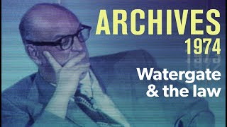 Watergate and the law 1974  ARCHIVES [upl. by Ramyar]