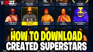 HOW TO DOWNLOAD SUPERSTARS IN WWE 2K23 [upl. by Hermina]