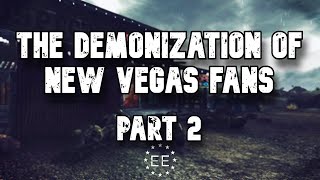 The Demonization Of New Vegas Fans PART 2 Fallout [upl. by Gnouhp]