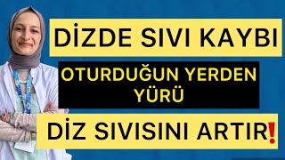 DİZDE SIVI KAYBI  Oturduğun Yerden Yürü dizağrısı fizyoterapistmacide [upl. by Ceil793]