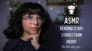 ASMR  Reading Scary Stories From Reddit  the best ones yet [upl. by Orit]