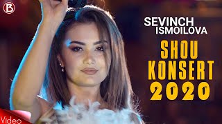 Sevinch Ismoilova  Shou Konsert 2020 [upl. by Carrington]