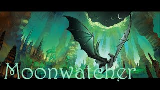 Wings of Fire  Moonwatchers Lullaby [upl. by Cottrell825]