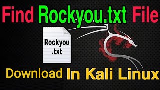 How To Download RockyouTxt file In Kali Linux wordlistkalilinux [upl. by Nika]