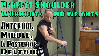 Perfect Shoulder Workout NO Weights Anterior Middle amp Posterior Deltoid [upl. by Ailaro]