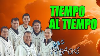 TIEMPO AL TIEMPO  Los Kjarkas karaoke [upl. by Anaerb]