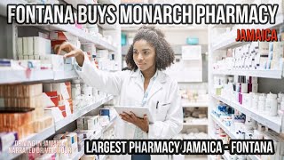 Fontana Buys Monarch Pharmacy Jamaica [upl. by Green]