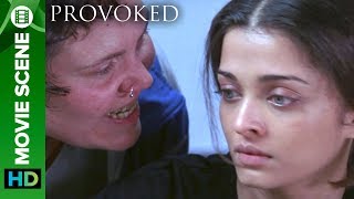 Aishwarya Rais Interrogation  Aishwarya Rai Hollywood Movie Provoked Hindi Dubbed [upl. by Kan605]