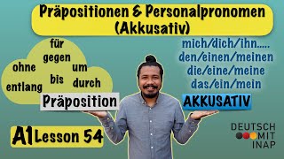 A1 Lesson 54  German Grammar  Präpositionen mit Akkusativ  Personalpronomen im Akkusativ [upl. by Kamat]