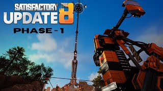 Let’s Play Satisfactory Update 8 The Perfect Start Phase 1 [upl. by Ika]