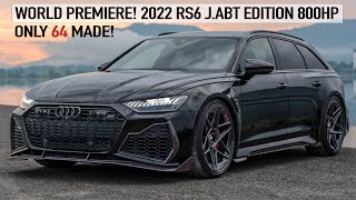 WORLD PREMIERE 2022 AUDI RS6 JOHANN ABT SIGNATURE EDITION 1of64 1000NM MOST EXCLUSIVE AUDI EVER [upl. by Elwaine]