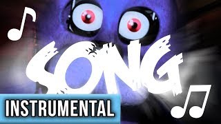 INSTRUMENTAL ► FIVE NIGHTS AT FREDDYS SONG quotIts Mequot [upl. by Wohlen]