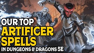 Our Top Artificer Spells in Dungeons and Dragons 5e [upl. by Ursa]