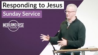 Responding to Jesus  Richard Powell [upl. by Adamsen]