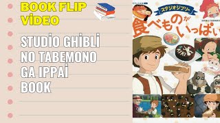 Studio Ghibli No Tabemono Ga Ippai Anime Book Flip Video [upl. by Helbon]