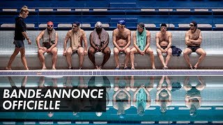 LE GRAND BAIN – Bande annonce officielle – Gilles Lellouche 2018 [upl. by Esiocnarf314]