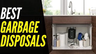 TOP 5 Best Garbage Disposals 2022  to Pulverize Waste [upl. by Ahseele2]