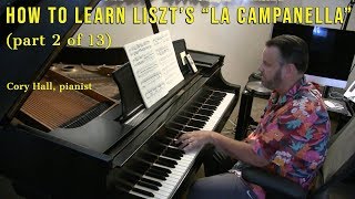 Part 2 of 13 How to Learn Liszts quotLa Campanellaquot [upl. by Peskoff]