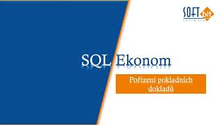 SQL Ekonom pořízení pokladních dokladů [upl. by Ellehsat]