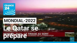 Mondial2022  le Qatar se prépare à accueillir la Coupe du monde • FRANCE 24 [upl. by Paulo]