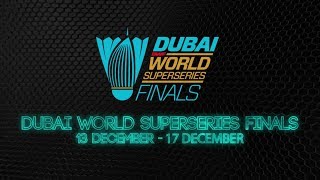 Dubai World Superseries Finals 2017  Badminton 1317 December 2017  Promo 8  LaiTan [upl. by Lesnah221]