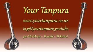 Your Tanpura  B Scale  075 kattai [upl. by Aiekal576]