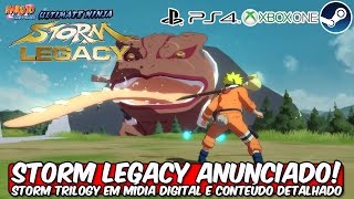 NARUTO STORM LEGACY ANUNCIADO TRILOGY em MÍDIA DIGITAL e CONTEÚDO DETALHADO [upl. by Karena]