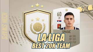 ICON SWAPS  THE BEST 20K LA LIGA TEAM  FIFA 21 ULTIMATE TEAM [upl. by Nossaj688]