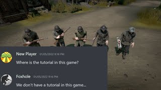 Foxhole Has No Tutorial [upl. by Amocat]