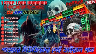 Dj Bm remix special humming horror  2024 special nonstop humming dj horror remix gan  Dj Bm Mix [upl. by Artemisa]