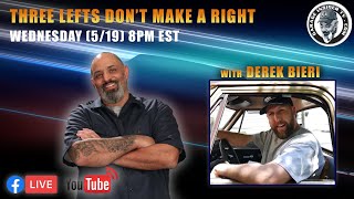 3 Lefts Dont Make a Right with special guest Derek Bieri of Vice Grip Garage [upl. by Yffat]