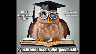 Lufis Antiquariat  Teil 7  quotSynchronoptische Weltgeschichtequot [upl. by Navac110]