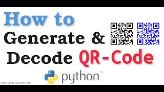 How to Generate and Decode QR Code in Python [upl. by Ymled]