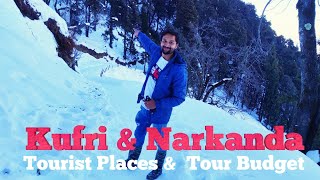 Kufri amp Narkanda  Kufri Tour Plan  Narkanda Tour Budget  Kufri amp Narkanda Tour Guide [upl. by Ystap548]