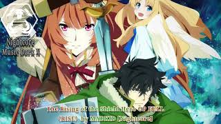 The Rising of the Shield Hero OP FULL〈RISE〉by MADKID Nightcore [upl. by Otrebireh]