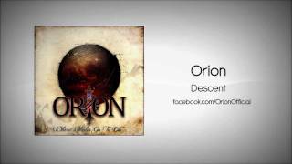 Orion  Descent HD [upl. by Enilasor747]