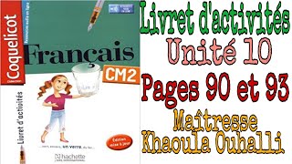 Coquelicot Livret dactivités unité 10 pages 90 et 93 coqueliquot CM2 [upl. by Sorcim]