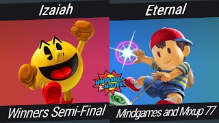 Mindgames amp Mixups 77 Winners Semis  Izaiah vs Eternal [upl. by Iphlgenia548]